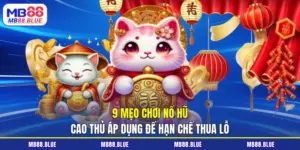 Mẹo chơi nổ hũ
