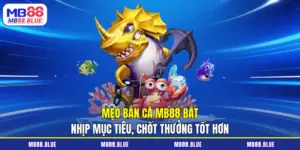 mẹo bắn cá
