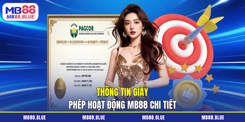 Thông tin giấy phép hoạt động MB88 chi tiết
